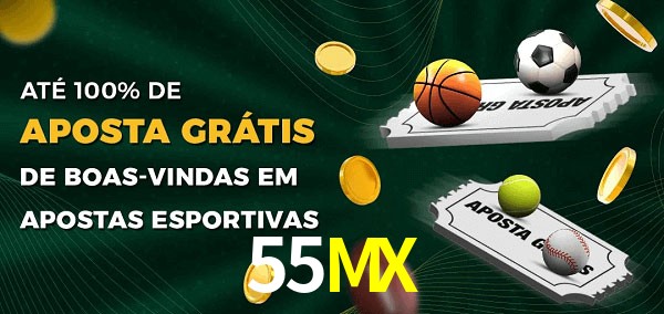 55MX Ate 100% de Aposta Gratis